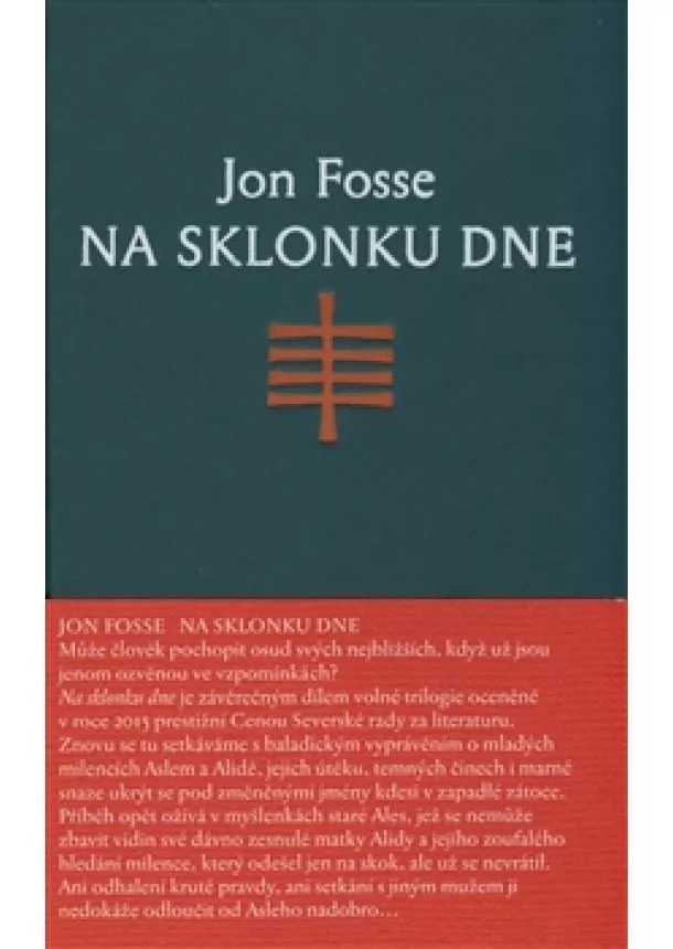 Jon Fosse - Na sklonku dne