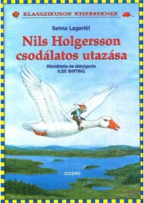 Selma Lagerlöf - Nils Holgersson csodálatos utazása