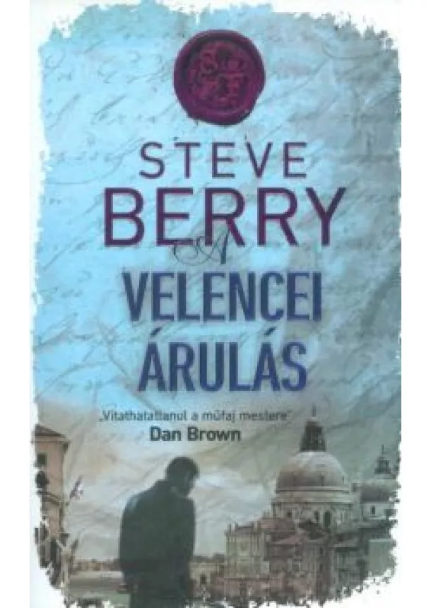 Steve Berry - Velencei árulás