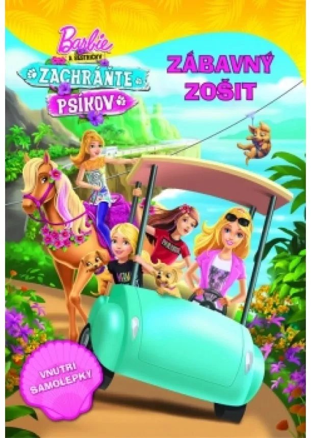 Barbie a sestričky Zachráňte psíkov Zábavný zošit