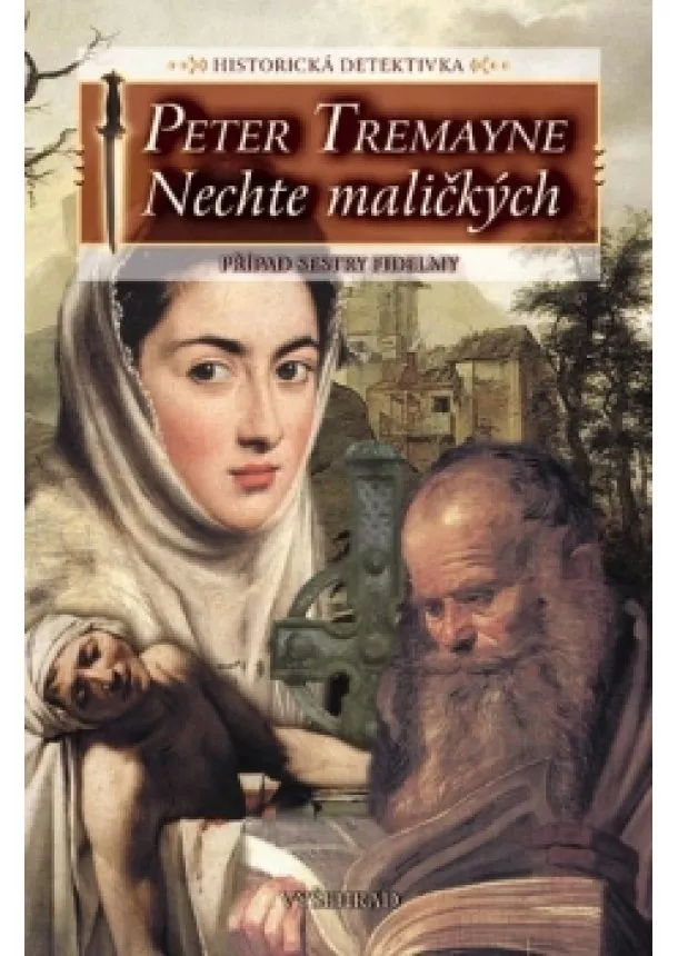 Peter Tremayne - Nechte maličkých