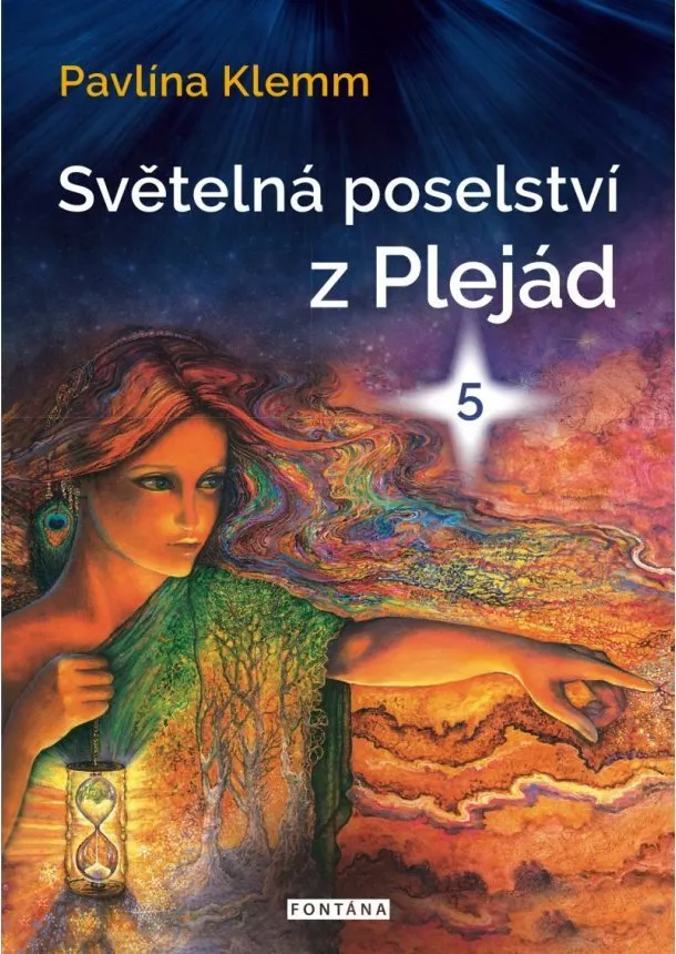 Pavlína Klemm - Světelná poselství z Plejád 5