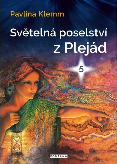 Světelná poselství z Plejád 5