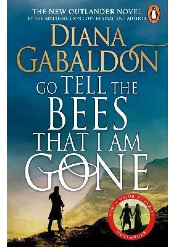 Diana Gabaldon - Go Tell the Bees that I am Gone