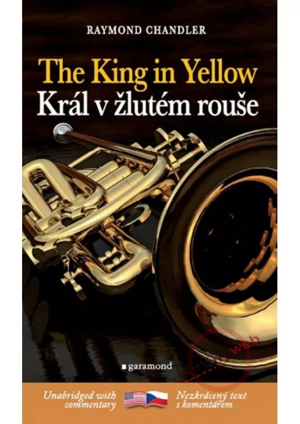 Raymond Chandler - Král ve žlutém rouše / The King in yellow