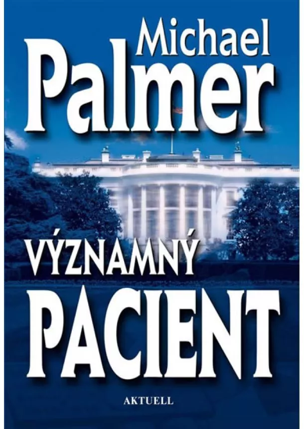 Michael Palmer - Významný pacient