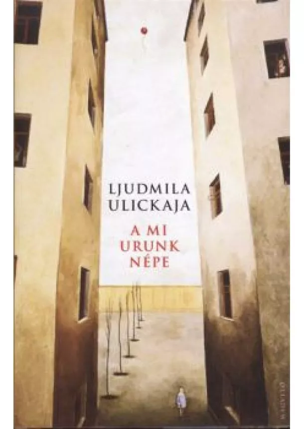 Ljudmila Ulickaja - A mi urunk népe