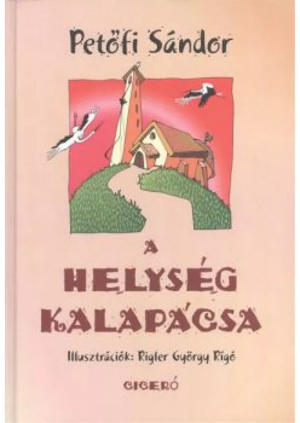 Petőfi Sándor - A helység kalapácsa