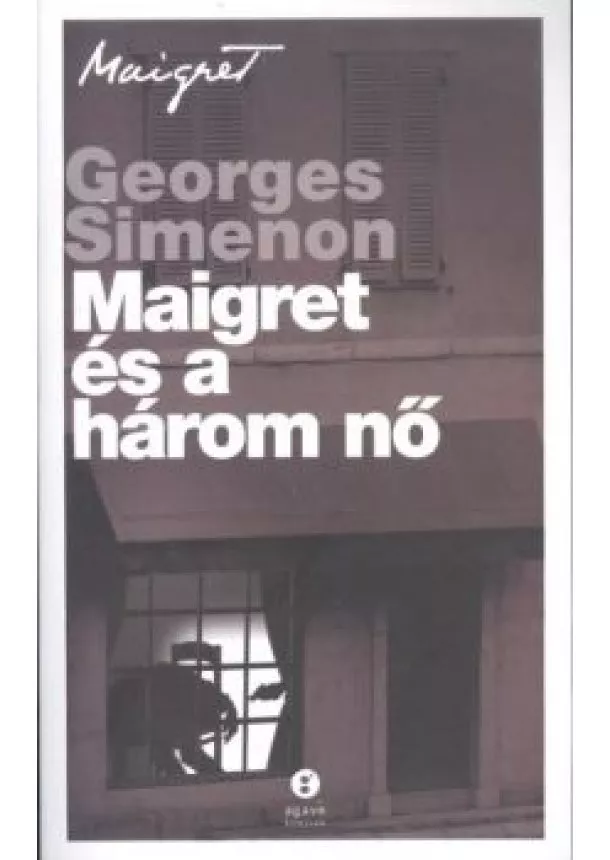 Georges Simenon - Maigret és a három nő