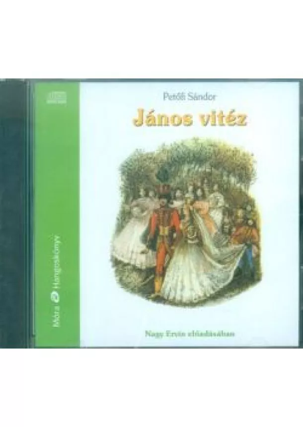 Petőfi Sándor - János vitéz /Hangoskönyv