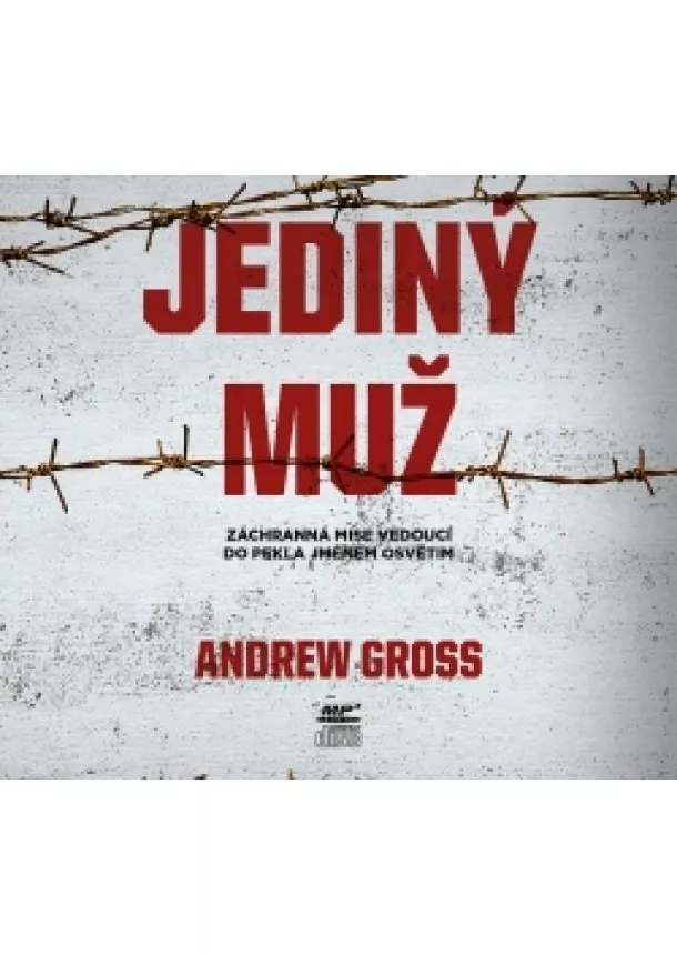 Andrew Gross - Jediný muž (audiokniha)