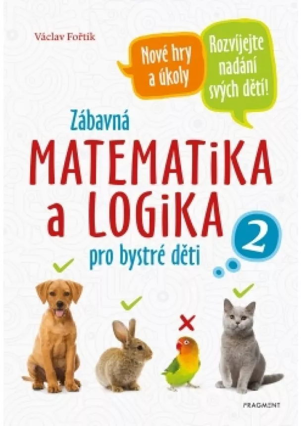 Václav Fořtík - Zábavná matematika a logika pro bystré děti 2 