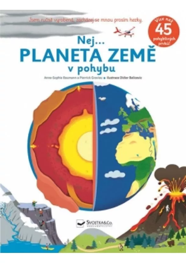 Anne-Sophie Baumann, - Nej... PLANETA ZEMĚ v pohybu