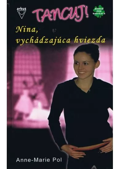 Nina, vychádzajúca hviezda -Tancuj ! 1