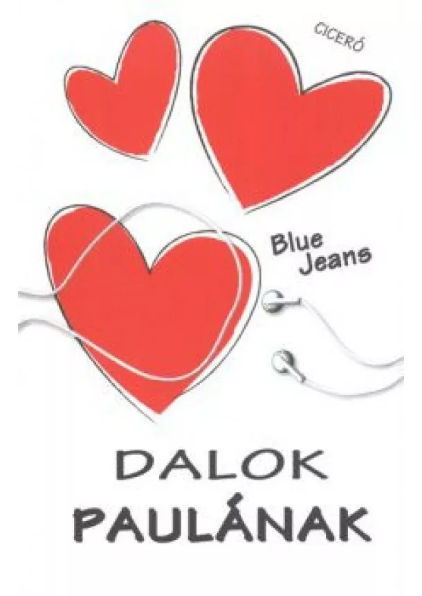 Blue Jeans - Dalok Paulának /Paula-trilógia 1.