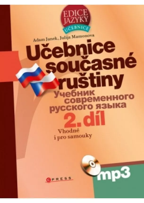 Adam Janek, Julie Bezděková - Učebnice současné ruštiny, 2. díl + mp3