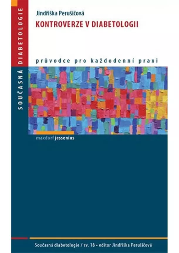 Jindřiška Perušičová - Kontroverze v diabetologii