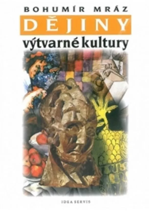 Bohumír Mráz  - Dějiny výtvarné kultury 3