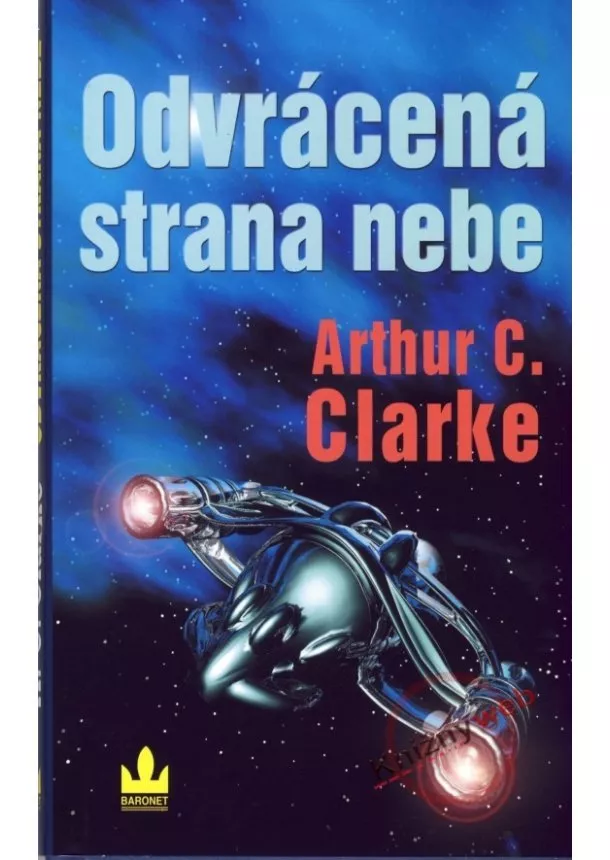 Arthur C. Clarke - Odvrácená strana nebe