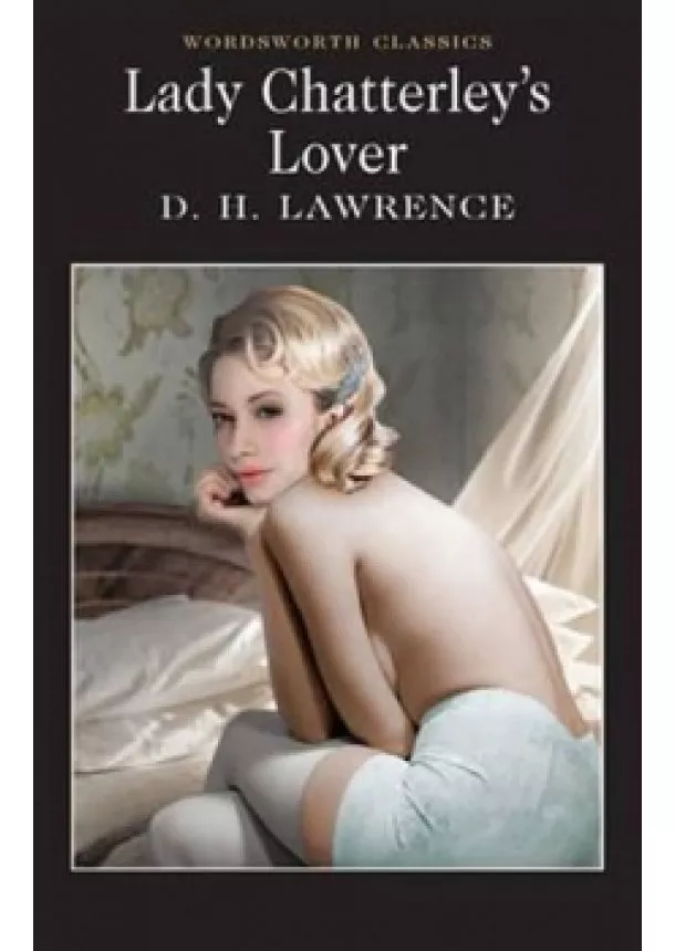 David Herbert Lawrence - Lady Chatterley´s Lover