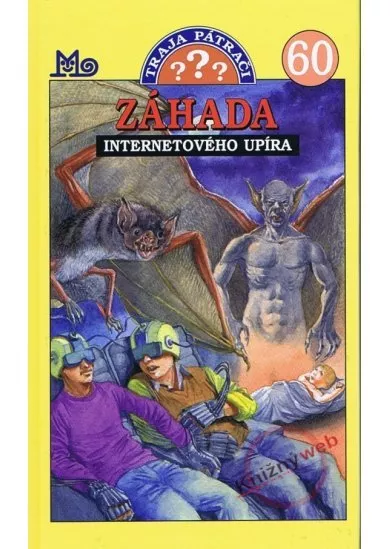 Záhada internetového upíra - Traja pátrači 60