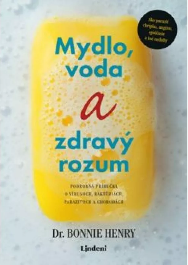 Henry Bonnie - Mydlo, voda a zdravý rozum