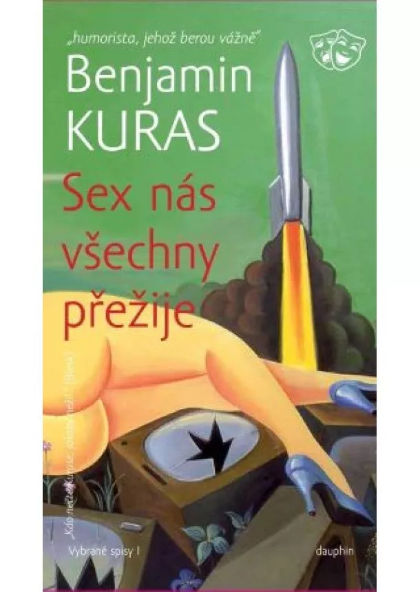 Benjamin Kuras - SEX nás všechny přežije