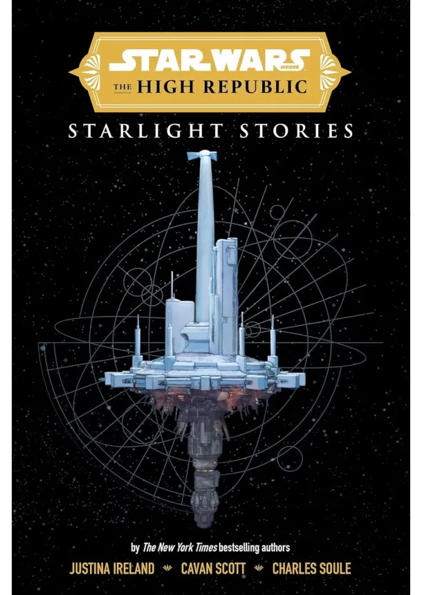 Cavan Scott, Justina Ireland, Charles Soule - Star Wars Insider: The High Republic: Starlight Stories (Digest Edition)