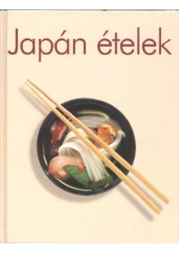 BEKE CSILLA - JAPÁN ÉTELEK