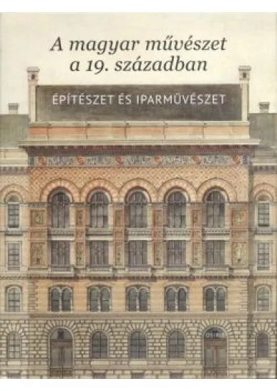 A magyar művészet a 19. században - Építészet és iparművészet