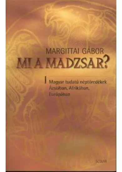 MI A MADZSAR?