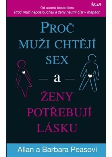 Proč muži chtějí sex a ženy potřebují lásku