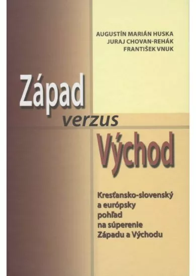 Západ verzus Východ