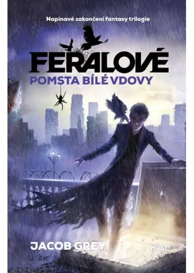 Feralové 3 - Pomsta Bílé vdovy