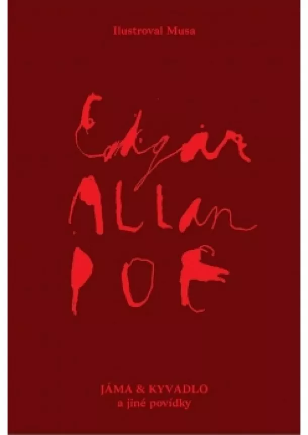 Edgar Allan Poe - Jáma a kyvadlo a jiné povídky