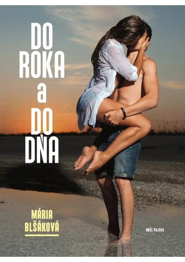 Mária Blšáková - Do roka a do dňa