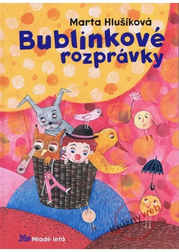 Marta Hlušíková - Bublinkové rozprávky