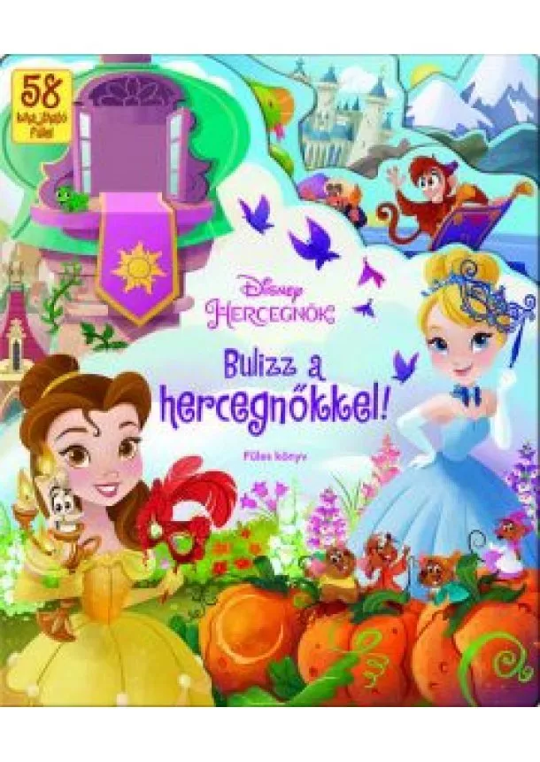 Disney - Princess - Bulizz a hercegnőkkel! - Füles könyv