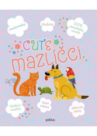 CUTE - mazlíčci