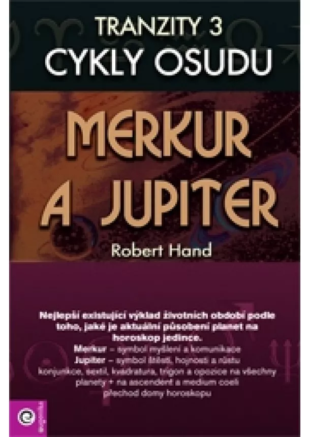 Robert Hand - Tranzity 3: Merkur - Jupiter