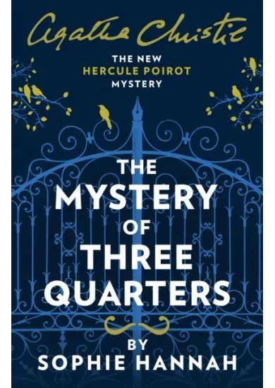 The Mystery Of Three Quarters: The New Hercule Poirot Mystery