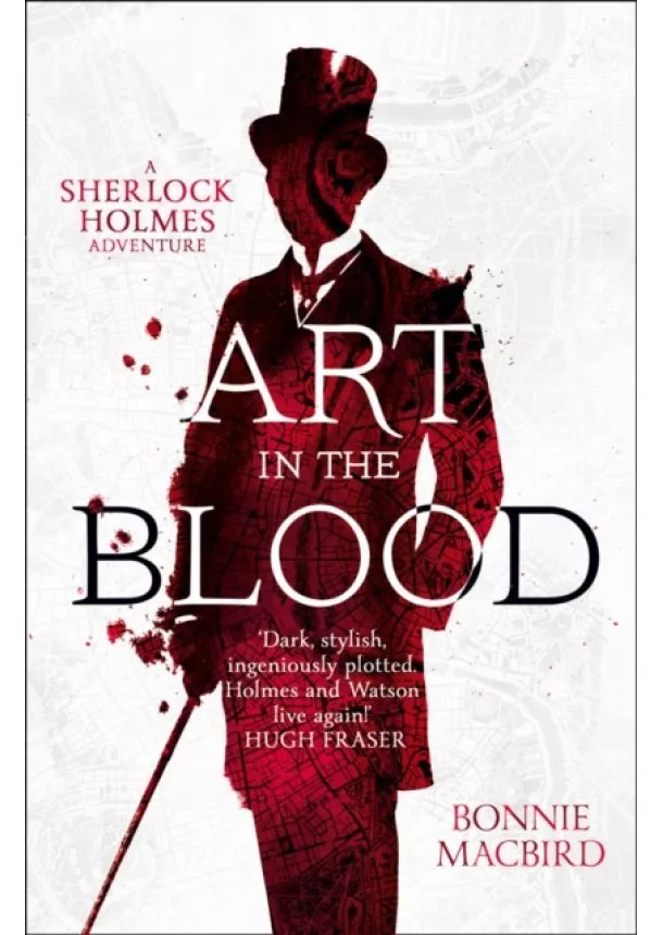 Bonnie MacBird - Art In The Blood: A Sherlock Holmes Adventure