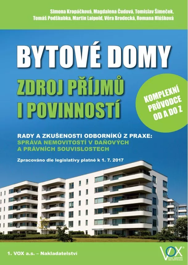 Bytové domy - Zdroj příjmů i povinností - Komplexní průvodce od A do Z