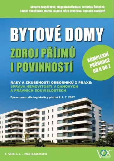 Bytové domy - Zdroj příjmů i povinností - Komplexní průvodce od A do Z