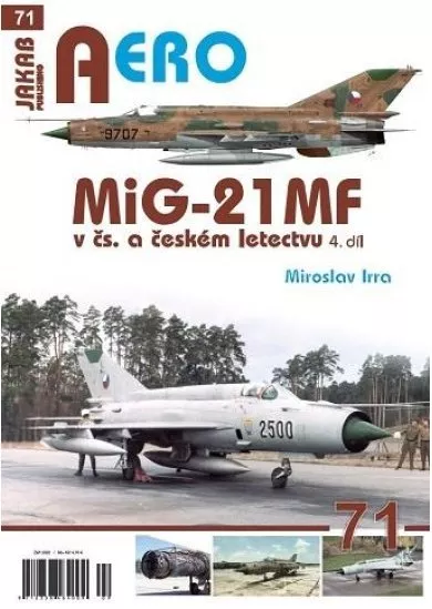 MiG-21MF v čs. a českém letectvu 4.díl - Aero 71