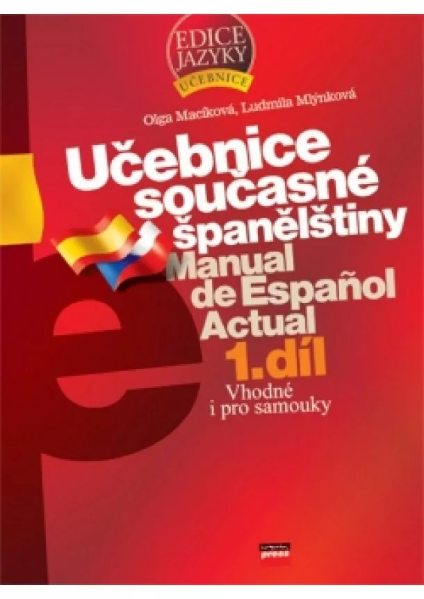 Ludmila Mlýnková, Olga Macíková - Učebnice současné španělštiny - 1. díl