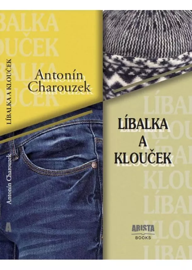 Antonín Charouzek - Líbalka a Klouček