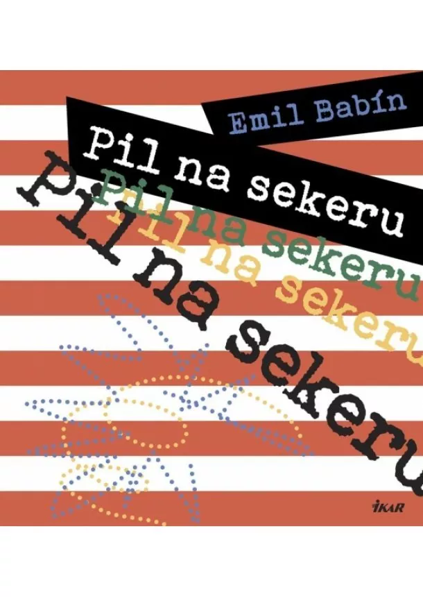 Emil Babín - Pil na sekeru