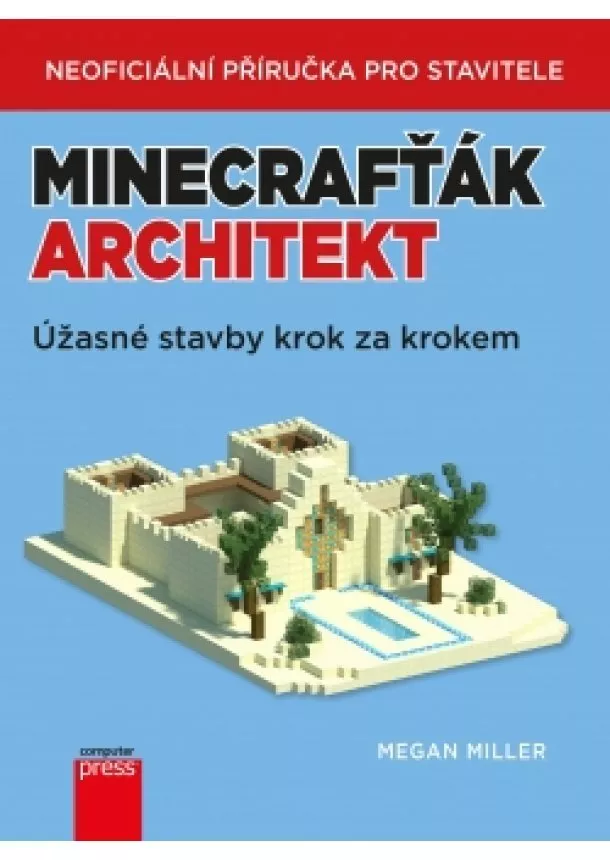 Megan Miller - Minecrafťák architekt