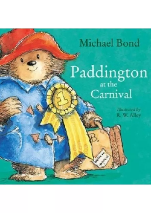 Michael Bond - Paddington At Carnival